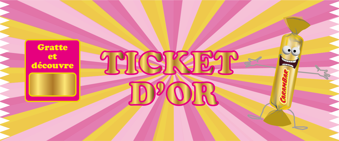 Ticket d'or Carambar